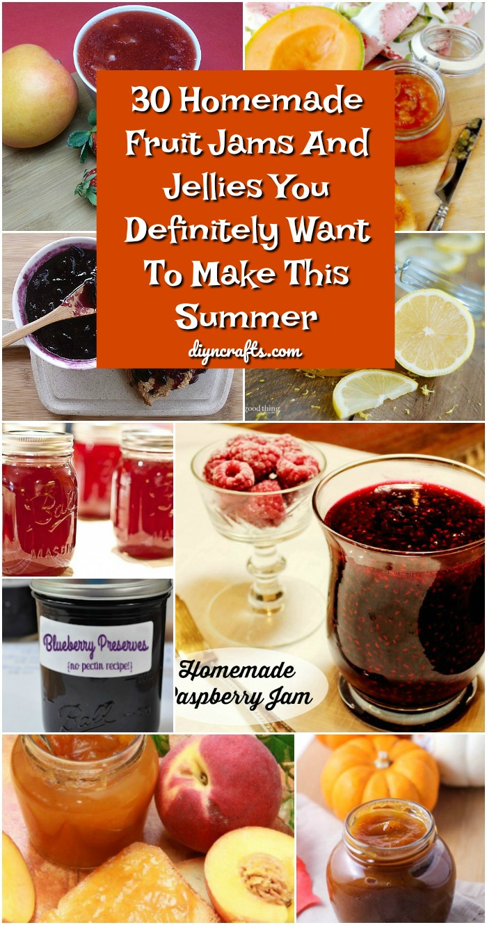 30 Homemade Fruit Jams And Jellies You Definitely Want To Make This Summer