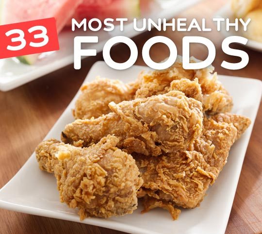 The 33 most unhealthy foods you should avoid. Everyone needs to read this! I didn