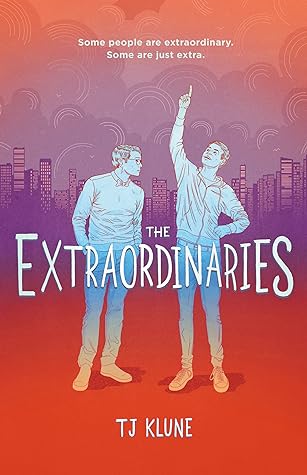 The Extraordinaries (The Extraordinaries, #1)